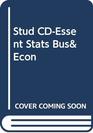 Essentials of Statistics for Business and Economics Student CDROM