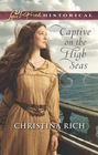 Captive on the High Seas (Love Inspired Historical, No 290)