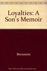 Loyalties A Son's Memoir