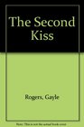 The Second Kiss