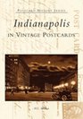 Indianapolis  In  Vintage  Postcards
