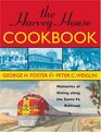 The Harvey House Cookbook 2nd Edition Memories of Dining Along the Santa Fe Railway