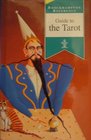 Guide to the Tarot