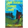 Ghost Stories of Delaware County
