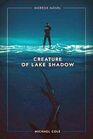 Creature of Lake Shadow