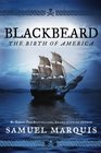 Blackbeard The Birth of America