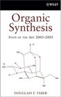 Organic Synthesis State of the Art 2003  2005