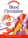 Cycles Of Life Series Blood Circulation