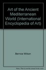 Art of the Ancient Mediterranean (International Encyclopedia of Art Series)