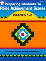 Preparing Students to Raise Achievement Scores Grades 1 to 2