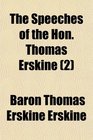 The Speeches of the Hon Thomas Erskine