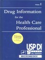 Drug Information for the Health Care Professional Volume I USP DI 2000