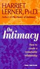 Harriet Lerner on Intimacy How to Create a Remarkable Relationship