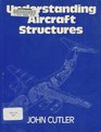 Understanding Aircraft Structures