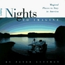 Nights to Imagine 1st Edition  Magical Places to Stay in America
