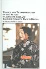 Trance And Transformation Of The Actor In Japanese Noh And Balinese Masked Dancedrama