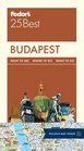 Fodor's Budapest 25 Best (Full-color Travel Guide)