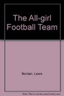 The AllGirl Football Team