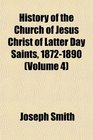 History of the Church of Jesus Christ of Latter Day Saints 18721890
