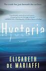 Hysteria: A Novel