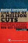 The War of a Million Cuts The Struggle against the Deligitimization of Israel and the Jews and the Growth of New AntiSemitism