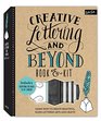 Creative Lettering & Beyond Art and Stationery Kit: Includes everything you need to create beautiful hand-lettered works of art & stationery (Creative...and Beyond)