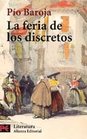 La Feria De Los Discretos / The City of the Discreet