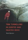 TBM TUNNELLING IN JOINTED AND FAULTED ROCK