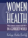 Women And Health Power Technology Inequality And Conflict In A Gendered World
