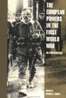 European Powers in the First World War An Encyclopedia