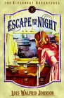 Escape into the Night (Riverboat Adventures, Bk 1)