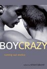 Boy Crazy Coming Out Erotica