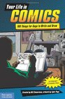 Your Life in Comics 100 Things for Guys to Write and Draw