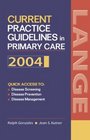 Current Practice Guidelines in Primary Care 2004