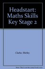 Headstart Maths Skills Key Stage 2