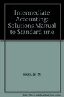 Intermediate Accounting Solutions Manual to Standard 11re