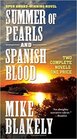 Summer of Pearls and Spanish Blood