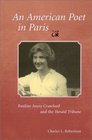An American Poet in Paris Pauline Avery Crawford and the Herald Tribune