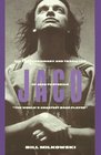 Jaco The Extraordinary and the Tragic Life of Jaco Pastorius the World's Greatest Bass Player