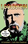 I Goldstein My Screwed Life