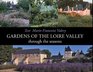 Gardens of the Loire Valley Through the Seasons