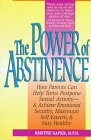 The Power of Abstinence