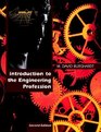 Introduction to the Engineering Profession Second Edition