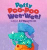 Potty Poopoo Weewee