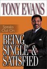 Being Single  Satisfied (Tony Evans Speaks Out)