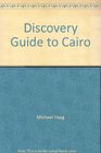 Guide to Cairo Including the Pyramids and Saqqara
