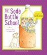 The Soda Bottle School