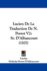 Lucien De La Traduction De N Perrot V2 Sr D'Albancourt