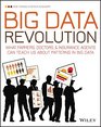 Big Data Revolution What Farmers Doctors  and Insurance Agents Can Teach Us about Patterns in Big Data