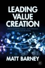 Leading Value Creation Organizational Science Bioinspiration and the Cue See Model